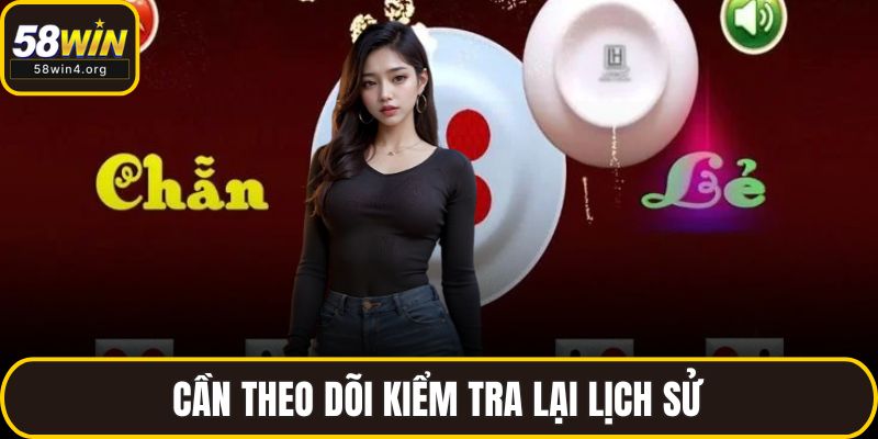 Cần theo dõi kiểm tra lại lịch sử